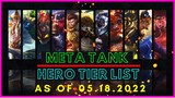 META TANK HEROES MOBILE LEGENDS MAY 2022 | TANK TIER LIST MOBILE LEGENDS MAY 2022