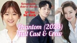 Phantom (2023) - Full Cast & Crew, Sol Kyung-gu, Lee Hanee, Park So-dam, Seo Hyun-woo, net worth...
