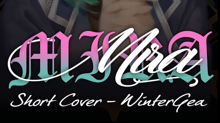 [Mira - Kanaria] Short Cover by Vtuber Wintergea