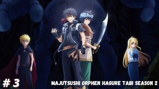 Majutsushi Orphen Hagure Tabi S2 : Kimluk-hen Episode 3 sub Indonesia