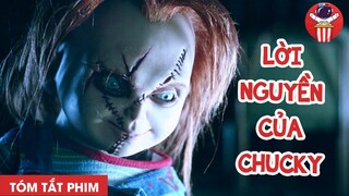 TÓM TẮT PHIM KINH DỊ: LỜI NGUYỀN CỦA CHUCKY