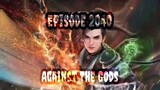 AGAINST THE GODS Episode 2040