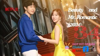 Beauty and Mr Romantic Ep 34 Eng Sub - MyAsianTV