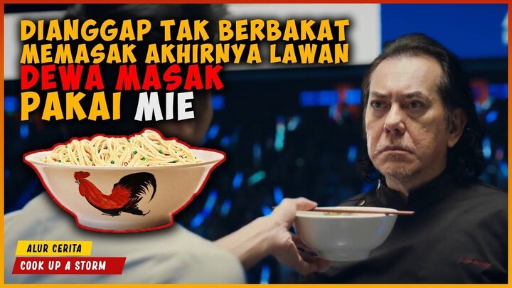 KETIKA KOKI JALANAN IKUT KOMPETISI MEMASAK  ALUR CERITA FILM COOK UP A STORM