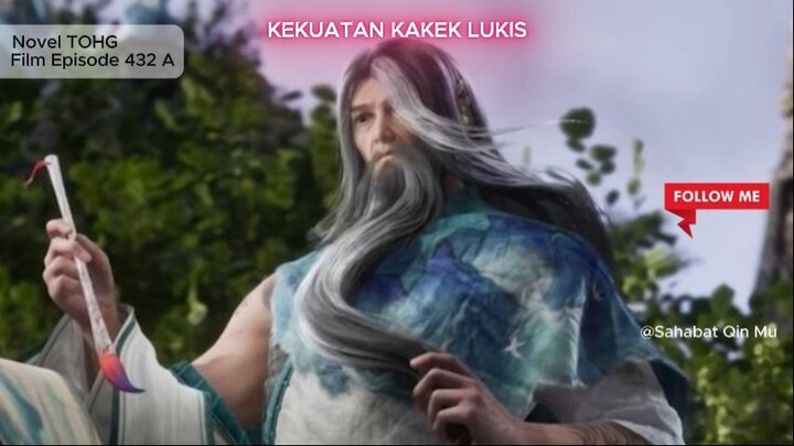 432 A KEKUATAN KAKEK LUKIS