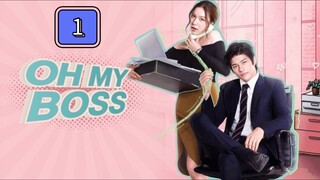 Episode 1: (Tagalized) Oh My Boss!!!