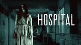 Horror Recaps | Hospital (2020) Movie Recaps