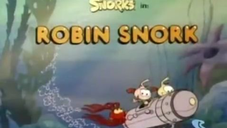 Snorks S4E18 - Robin Snork (1988)