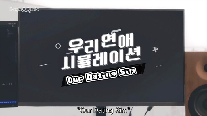 OUR DATING SIM (EPISODE 6) ENGLISH SUB