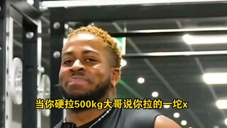 Khi anh chàng nâng tạ chết 500kg nói rằng bạn nâng chẳng ra gì