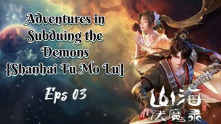 [Sub Indo] Adventures in Subduing the Demons _ Eps 03