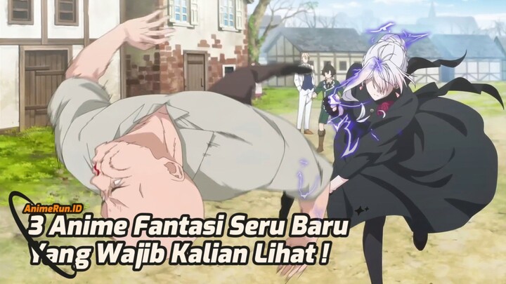 3 Anime Fantasi Yang Tidak Boleh Di Lewatkan Di Oktober 2025, Gak Nonton Bisa Nyesel !