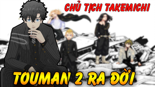 Touman 2 Ra Đời Với Thủ Lĩnh Là Takemichi – Phân Tích Tokyo Revengers Chap 242