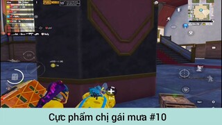 Cực phẩm chị gái mưa p10