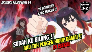 Terpanggil ke isekai menjadi siswa berlevel 99 ‼️ akuyaku reijou level 99