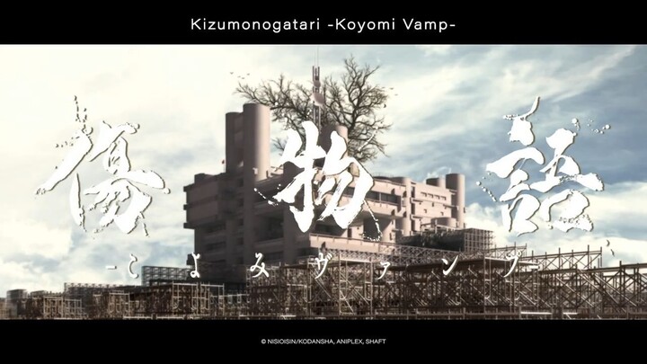 Watch free KIZUMONOTGATARI -Koyomi Vamp-  _  OFFICIAL