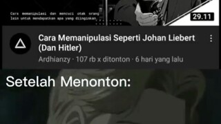 cara memanipulasi seperti johan liebert