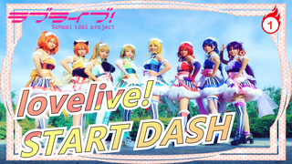 lovelive!|【LOVELIVE!】START DASH(Resmi)_1