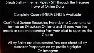 Steph Smith Course Internet Pipes - Sift Through the Treasure Trove of Online Data download