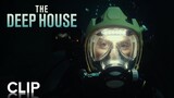 THE DEEP HOUSE | "Scratch Marks" Clip | Paramount Movies