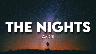 Avicii - The Nights ( Lyrics )