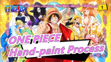 [ONE PIECE/Hand-paint Process] I Have Watched One Piece For 16 Years, What About You?_1