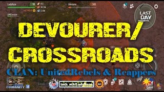 DEVOURER / CROSSROADS with UNITED REBELS & Reappers  -   Last Day On Earth: Survival