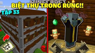Minecraft Sinh Tồn 1.16.1 Tập 33: Biệt Thự Trong Rừng!!