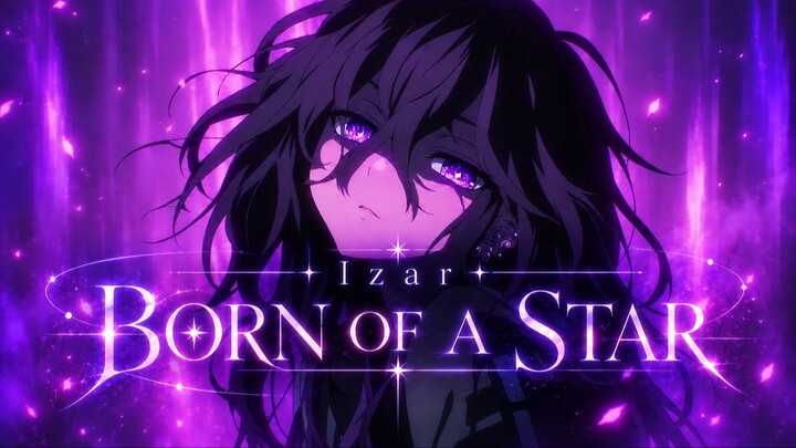 Izar - Born of a Star