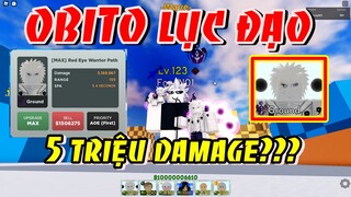 Review Uchiha Obito Lục Đạo 6 Sao 5 Triệu Damage Liệu Có Quá Mạnh ? | ALL STAR TOWER DEFENSE