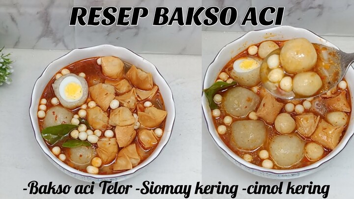 Resep bakso aci