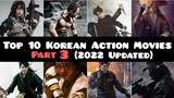 Top 10 Korean Action Movies Part 3 [2022 Updated]