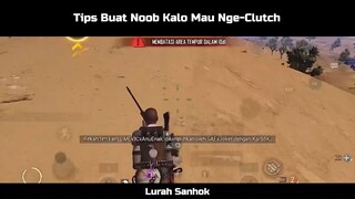 Tips Buat Noob Kalo Mau Ngecluch