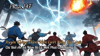 Xuyên Không Thanh Niên Lười Biếng Tu Luyện Chỉ Biết Ăn Và Nằm Bị Cả Môn Phái Coi Thường P147