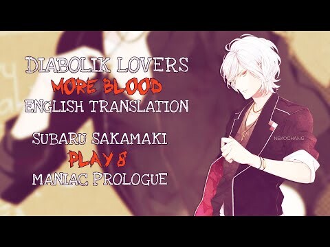Diabolik Lovers More, Blood - Subaru Sakamaki - ( Maniac P8 )( ENG SUB )