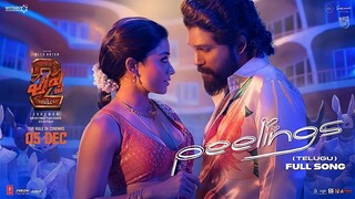 PEELINGS (Telugu Lyrical Video) | Pushpa 2 The Rule | Allu Arjun | Rashmika Mandanna | Sukumar | DSP