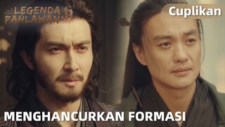 The Legend of Heroes | Cuplikan EP20 Apakah Dia Bisa Menghancurkan Formasi Itu? | WeTV【INDO SUB】