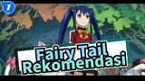 Pertunjukan lengkap yang direkomendasikan: Fairy Tail_1