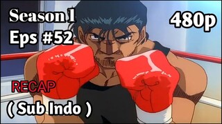 Hajime no Ippo Season 1 - Episode 52 (Sub Indo) 480p HD