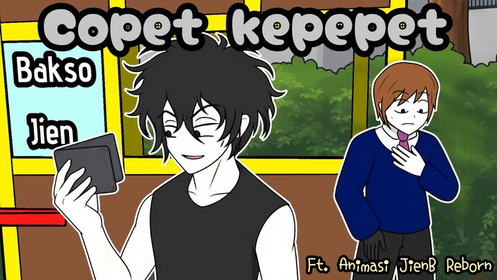 Copet Kepepet Ft. Animasi JienB Reborn