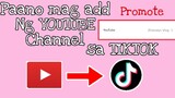 Paano mag Add Ng YouTube Channel sa Tiktok