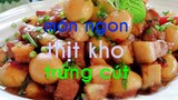 Cách làm món thịt kho trứng cút ngon đậm đà- cực kỳ đơn giản