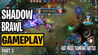 MLBB SHADOW BRAWL MODE GAMEPLAY PART 2!