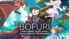 BOFURI: season 1 Episode 12 (End)