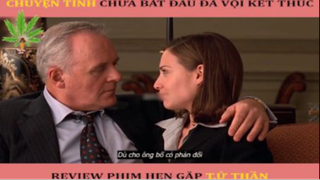 Gặp anh và yêu anh đó là duyên phận - Hẹn gặp tử thần - Part 2 #reviewphim