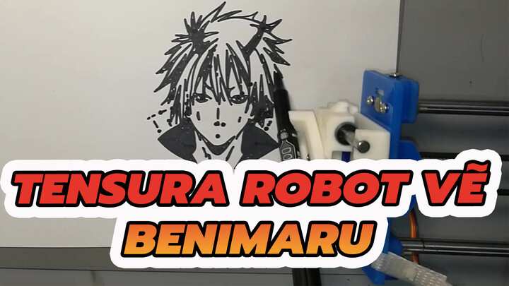 TenSura 
Robot vẽ
Benimaru