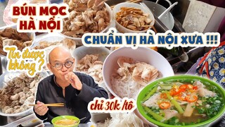 Color Man XUÝT XOA trước tô BÚN MỌC "NGON HẾT SẨY" mà chỉ 30k/tô chuẩn vị xưa giữa lòng Hà Nội ?