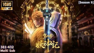 Indo Sub【妖神记】| Tales Of Demons and Gods | Season 9 Episode 381 - 432 Collection | End