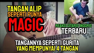 NYERAH ‼️ AKU GA BISA SPT ALIP,  DIA SPT GURITA YG PUNYA 4 TANGAN,  KATA GITARIS INGGRIS INI