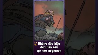 Những dấu hiệu đầu tiên của tận thế Ragnarok trong Thần thoại Bắc Âu